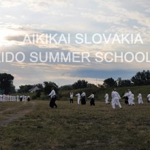 AIKIDO SUMMER SCHOOL 2018 23th annual international summer school of Aikikai Slovakia. SHIHAN MICHELE QUARANTA 6. DAN, 4-10.8.2018 TRENČÍN SLOVAKIA